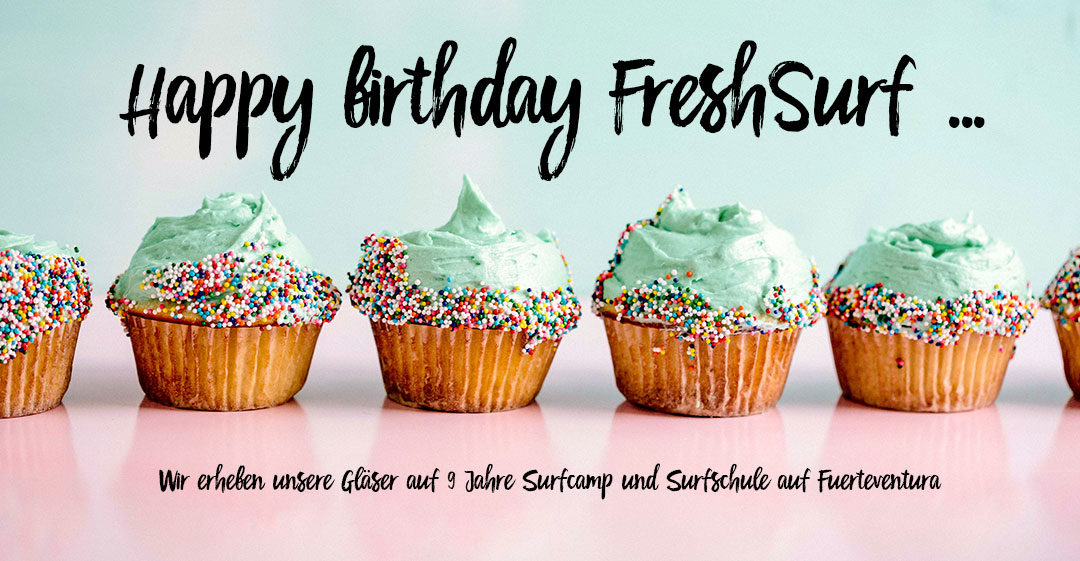 9 Jahre FreshSurf auf Fuerteventura – Happy Birthday!