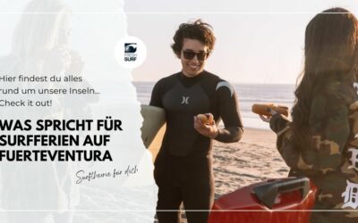 Was spricht für tolle Surfferien auf Fuerteventura in 2024?