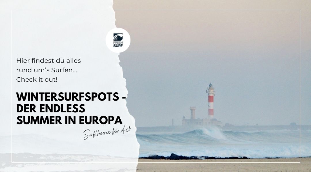 Wintersurfspots in Europa – Wo du im Winter am besten Surfen kannst