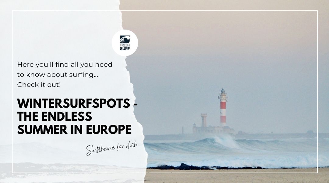 wintersurfspots in europe - searching the endless summer in europe