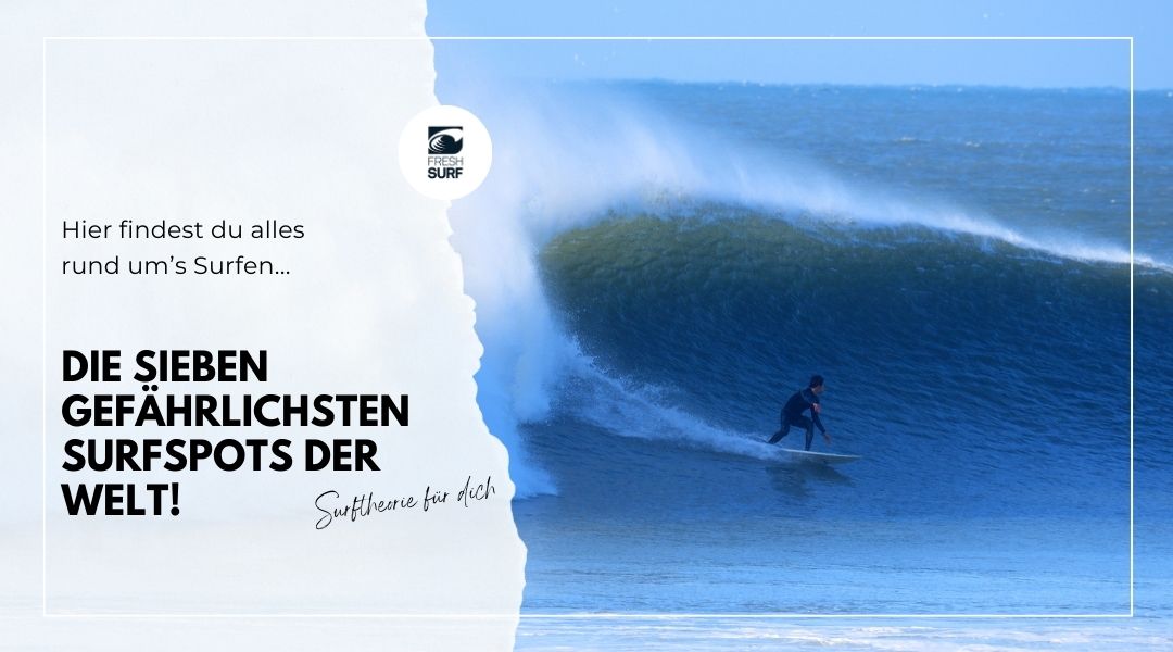 gefährliche surfspots auf der welt