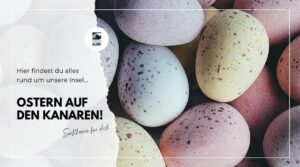 ostern auf den kanaren - bunte ostereier