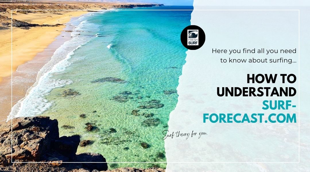surf-forecast understand surf forecast - how to read and understand it
