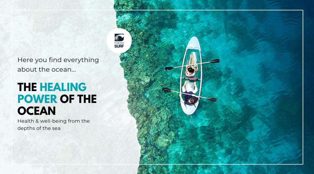 healing power of the ocean - health from the depths of the sea