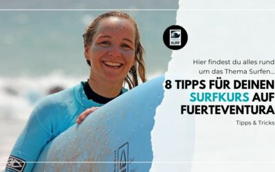 8 faszinierende Tipps für deinen Surfkurs auf Fuerteventura