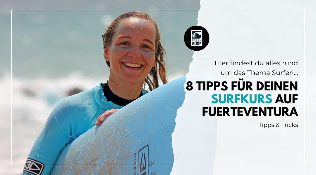 8 tipps für deinen surfkurs auf fuerteventura