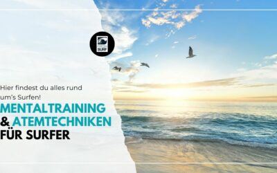 Mentaltraining und Atemtechniken für Surfer – Atme durch & verbessere dein Surfen